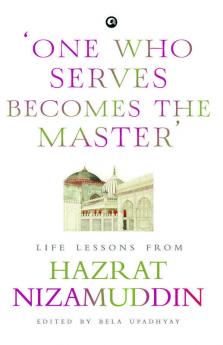 One Who Serves Becomes The Master'