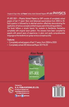 IIT JEE 2021 Physics (Main & Advanced) - 17 Years Chapter wise & Topic wise Solved Papers 2004-2020