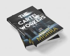 The Cartel Workers