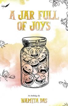 A JAR FULL OF JOYS