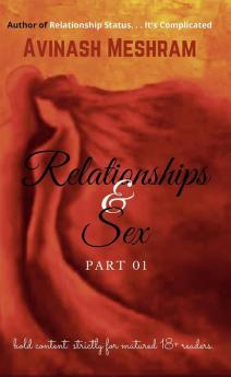 Relationships & Sex Part 01