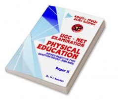 UGC NET Physical Education - Papers II and III (4000+ MCQs / 15 Years Solved Papers)