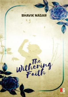 The Withering Faith