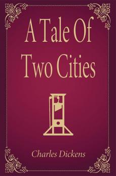 A Tale Of Two Cities