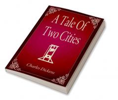 A Tale Of Two Cities