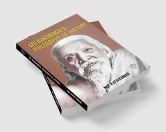 Sri Aurobindo’s Philosophy of History