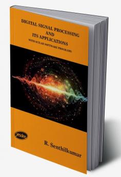 Digital Signal Processing and its Applications