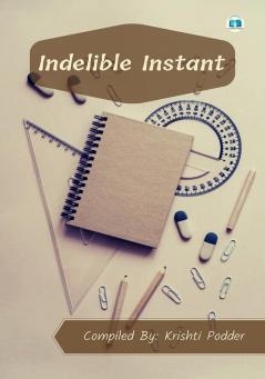 Indelible Instant