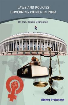 Laws and Policies Governing Women in India