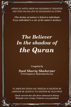 The Believer in the Shadow of the QURAN