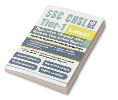 SSC CHSL Tier 1 Latest Topic wise Chapter wise Previous Year Solved Papers General Intelligence Quantitative Aptitude General Awareness English Language