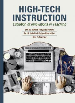 High-Tech Instruction: Evolution of Innovations in Teaching