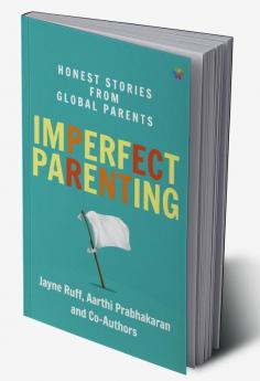 Imperfect Parenting