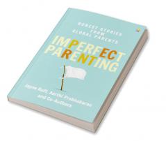 Imperfect Parenting