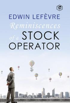 Reminiscences of a Stock Operator