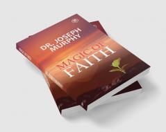 The Magic Of Faith