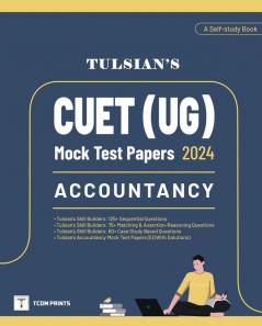 Tulsian's CUET (UG) 2024 Accountancy Mock Test Papers