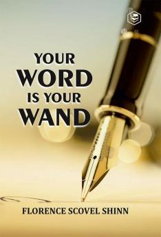 Your Word is Your Wand