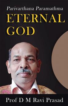 Eternal God (Parivarthana Paramathma)