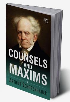 Counsels and Maxims