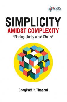 Simplicity Amidst Complexity