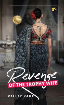 Revenge Of The Trophy Wife