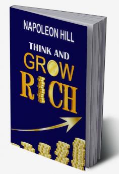 Think and Grow Rich