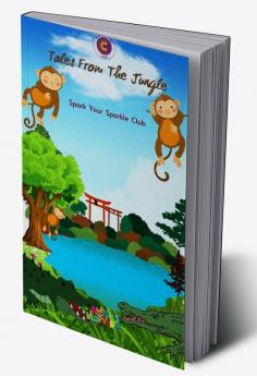 Tales From The Jungle: Collection Of Stories Written By Children