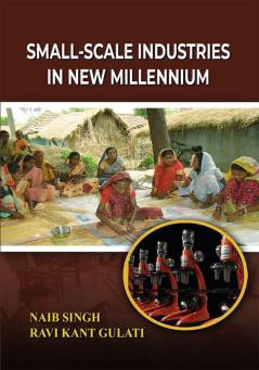 Small-Scale Industries In New Millennium