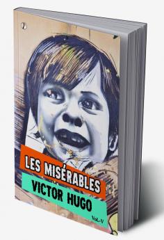 Les Miserables Vol V