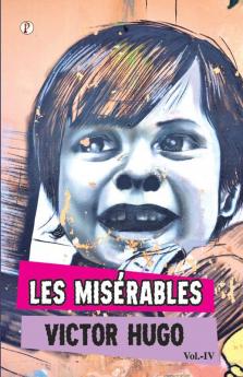 Les Miserables Vol IV