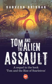 Tom and the Alien Assault