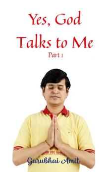Yes God Talks to Me (Part 1)