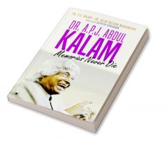 Dr. A.P.J. Abdul Kalam: Memories Never Die (English Translation of Ninaivugalukku Maranamillai)