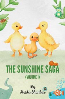 The Sunshine Saga Volume 1