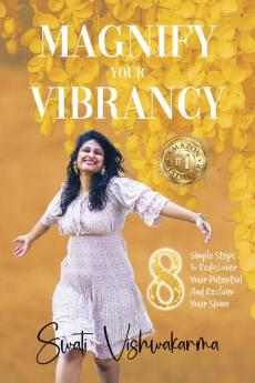 Magnify Your Vibrancy