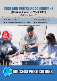 Cost and Works Accounting (Cost and Works Accounting) (Paper - I)(S.Y.B.ComS.P. CollegeSem.-IV)
