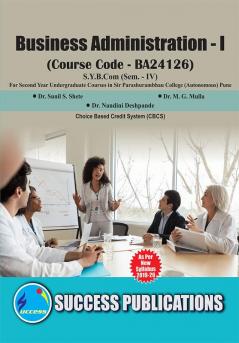 Business Adiministration (Business Adiministration) (Paper - I)(S.Y.B.ComS.P. CollegeSem.-IV)