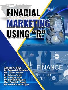 FINANCIAL MARKETING USING “R”