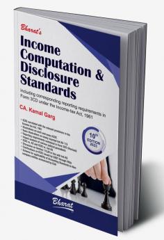 Income Computation & Disclosure Standards including Illustrations and corresponding reporting requirements in FORM 3CD