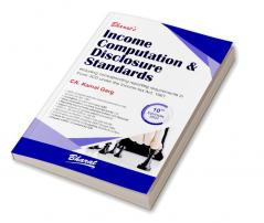 Income Computation & Disclosure Standards including Illustrations and corresponding reporting requirements in FORM 3CD