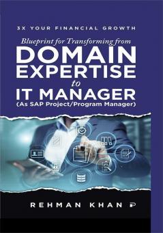 Blueprint for Transforming from Domain Expertise to IT Manager