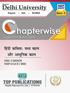 Top Delhi University 1St Year Semester 2 Hindi Kavita Madhya Kaal Aur Adhunik Kaal Guide - Dsc 3 - Chapterwise Q & A With Solved Sample Papers