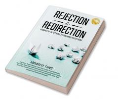 Rejection to Redirection