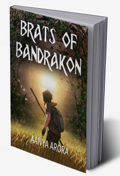 Brats of Bandrakon