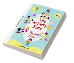 The Activity Zone: Play and Learn