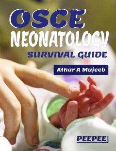 OSCE Neonatology Survival Guide