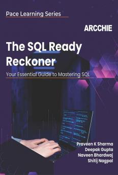 The SQL Ready Reckoner: Your essential guide to mastering SQL