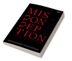 Misconception - Redefining The Reality