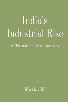 India's Industrial Rise